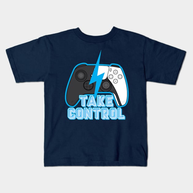 Take Control - Blue Edition Kids T-Shirt by LArts